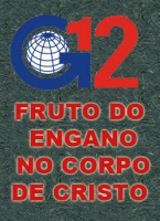 Livro G12 - Fruto do engano no Corpo de Cristo